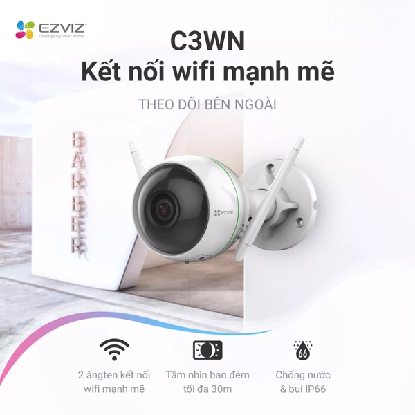 Vì sao bạn nên chọn camera Ezviz C3WN